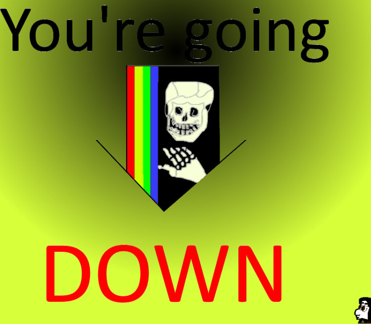 You're Going Down.png